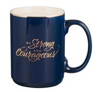 Be Strong and Courageous Navy Ceramic Coffee Mug - Joshua 1:9