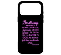 Be Strong And Of A Good Courage Joshua 1:9 Bible Verse Pray Case for iPhone 17 Pro Max