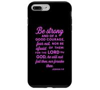 Be Strong And Of A Good Courage Joshua 1:9 Bible Verse Pray Case for iPhone 7 Plus/8 Plus