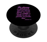 Be Strong And Of A Good Courage Joshua 1:9 Bible Verse Pray PopSockets Adhesive PopGrip