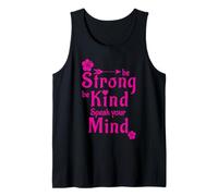 Be Strong Be Kind Speak Your Mind Tank Top