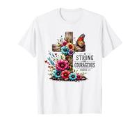 Be Strong Bible Verse Faith In Jesus Christian T-Shirt