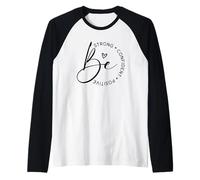 Be Strong Confident Positive Raglan Baseball Tee