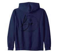 Be Strong Confident Positive Zip Hoodie