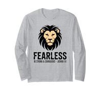 Be Strong & Courageous - Fearless - Mighty Lion Long Sleeve T-Shirt
