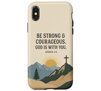 Be Strong & Courageous. God Is With You. Joshua 1:9 Prayer Case for iPhone X/XS