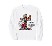 Be Strong Courageous Joshua 1:9 Cross Floral Butterfly Sweatshirt
