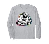 Be Strong & Courageous - Mighty Lion Long Sleeve T-Shirt