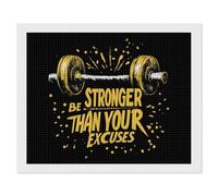 Be Stronger Than Your Excuses Diamond Painting Kits for Adults DIY 5D Round Full Drill Art Diamonds Dots Decor 16"x20"