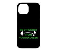 Be Stronger Than Your Excuses Gym Motivation Fitness Case for iPhone 15
