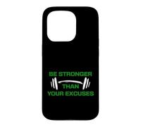 Be Stronger Than Your Excuses Gym Motivation Fitness Case for iPhone 15 Pro