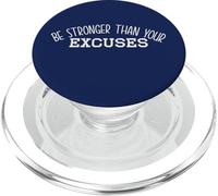 Be Stronger Than Your Excuses Motivation Workout Goal PopSockets PopGrip for MagSafe