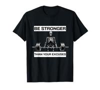 Be Stronger Than Your Excuses Skeleton Deadlift Motivation T-Shirt