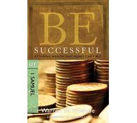 BE SUCCESSFUL (1 SAMUEL) RPK: Attaining Wealth That Money Can't Buy (Be Series Commentary)