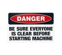Be Sure Everyone Is Clear Before Starting Machine Metal Warning Sign with Easy Install for Indoor Outdoor Security, Business Office Home Garden Street Decor 30 x 20 cm