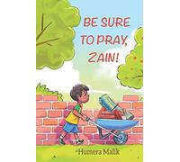 Be Sure to Pray, Zain!