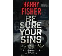 Be Sure Your Sins (DI Mel Cooper Series)