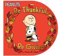 Be Thankful, Be Giving (Peanuts)