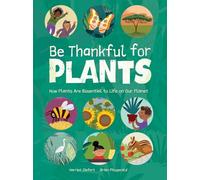 Be Thankful for Plants