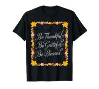 Be Thankful Grateful Blessed Fall Autumn Thanksgiving Flower Value Graphic T-Shirt