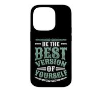 Be The Best Version Of Yourself Motivational Quotes Case for iPhone 14 Pro