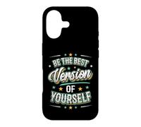 Be The Best Version Of Yourself Motivational Quotes Case for iPhone 17