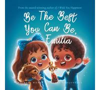 Be The Best You Can Be, Emilia (The Unconditional Love for Emilia Series)