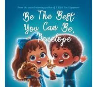 Be The Best You Can Be, Penelope (The Unconditional Love for Penelope Series)