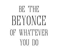 Be The Beyonce Of Whatever You Do Men's T-Shirt - White - L