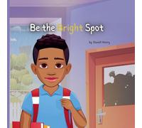 Be the Bright Spot