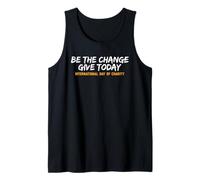 Be The Chance Give Today International Day of Charity Tank Top