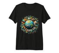 Be The Change Premium T-Shirt