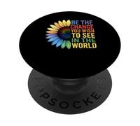 Be the Change Rainbow Sunflower Inspirational PopSockets Adhesive PopGrip