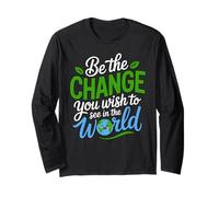 Be The Change Tree Planet Environmentalist Earth Day Long Sleeve T-Shirt