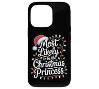Be The Christmas Princess Most Likely To Slay Case for iPhone 13 Pro