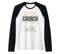 Be The Church When Service is Over Faith Action Christian Raglan Baseball Tee