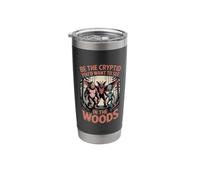 Be The Cryptid Folklore Sasquatch Cryptozoology Cryptid Stainless Steel Insulated Tumbler