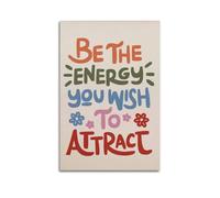 Be The Energy You Want to Attract Print, Colorful Manifesto Wall ArtPoster, Motivational Wall Art, Inspirational Quotes Canvas Posters for Bedroom Living Room Decor 08x12inch(20x30cm) Unframe-style-1