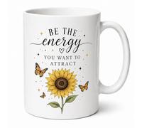 Be The Energy You Want to Attract Sunflower Positive Quote Inspirational Ceramic Gift Mug