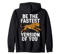 Be The Fastest Version Of You Cheetah Motivation Zip Hoodie