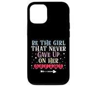 Be The Girl That Never Gave Up On Her Dreams Case for iPhone 12/12 Pro