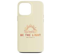 Be the Light Christian Sunrise Design Matthew 5:14 Case for iPhone 13 Pro Max