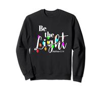 Be The Light Colourful Light Blobs Christian Christmas Sweatshirt