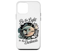 Be The Light In The Darkness Angler Fish Motivation Case for iPhone 12 mini