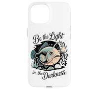 Be The Light In The Darkness Angler Fish Motivation Case for iPhone 15
