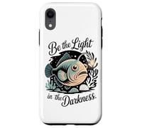 Be The Light In The Darkness Angler Fish Motivation Case for iPhone XR