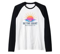 Be The Light Matthew 5:14 Sunrise Scene Christian Faith Raglan Baseball Tee