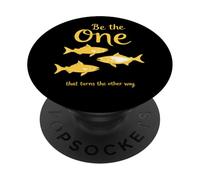 Be The One That Turns The Other Way Inspirational Quote PopSockets Adhesive PopGrip