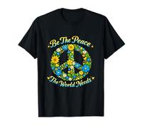 Be The Peace This World Needs Fun Uplifting Positive Message T-Shirt