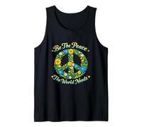 Be The Peace This World Needs Fun Uplifting Positive Message Tank Top